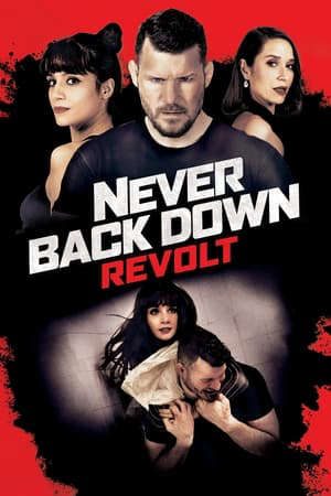 Phim Không Chùn Bước 5 Cuộc Trỗi Dậy - Never Back Down Revolt PhimChill Vietsub (2021)