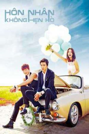 Phim Hôn Nhân Không Hẹn Hò - Marriage Not Dating PhimChill Vietsub (2014)