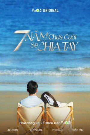 Xem phim 7 Năm Chưa Cưới Sẽ Chia Tay tập 24 PhimChill Thuyết Minh HD - Vietsub Phim Việt Nam-7 Nam Chua Cuoi Se Chia Tay