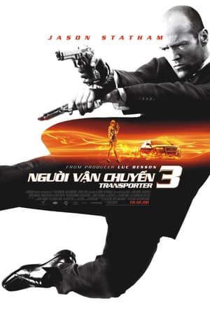 Phim Người Vận Chuyển 3 Cứu Nguy - Transporter 3 PhimChill Vietsub (2008)