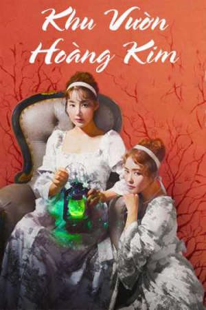 Phim Khu Vườn Hoàng Kim - Golden Garden PhimChill Vietsub (2019)