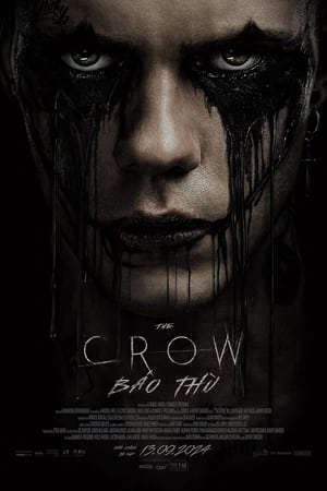 Xem phim Báo Thù (2024) tập full PhimChill Thuyết Minh HD - Vietsub Phim Mỹ-The Crow