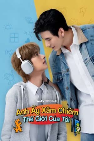 Xem phim Anh Ấy Xâm Chiếm Thế Giới Của Tôi tập 7 PhimChill Thuyết Minh HD - Vietsub Phim Thái Lan-Monster Next Door