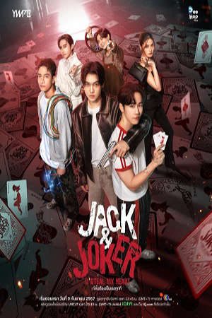 Xem phim Jack And Joker Người Đánh Cắp Trái Tim Tôi tập 1 PhimChill Thuyết Minh HD - Vietsub + Thuyết Minh Phim Thái Lan-Jack Joker U Steal My Heart