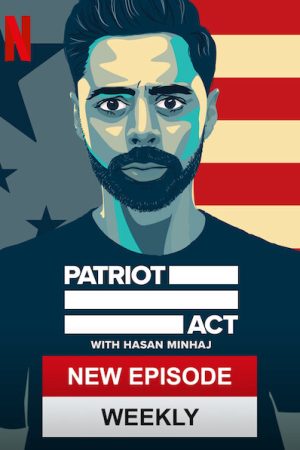 Xem phim Đạo luật yêu nước với Hasan Minhaj ( 6) tập 1 PhimChill Thuyết Minh HD Vietsub Phim Mỹ-Patriot Act with Hasan Minhaj (Season 6)