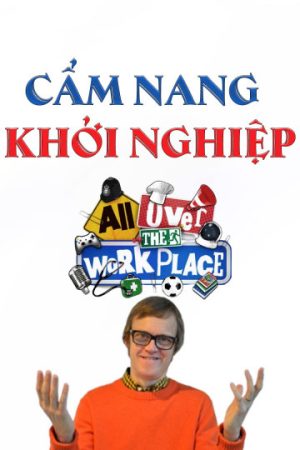 Phim Cẩm Nang Khởi Nghiệp - All Over The Workplace PhimChill Vietsub (2016)