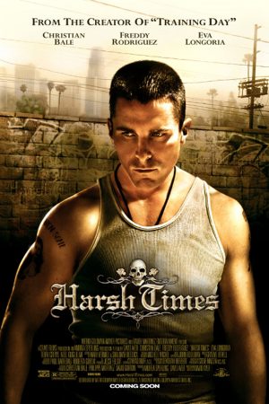 Phim Thời Kỳ Khó Khăn - Harsh Times PhimChill Vietsub (2006)