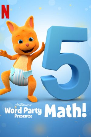 Phim Giúp bé học từ vựng Toán - Word Party Presents Math PhimChill Vietsub (2021)