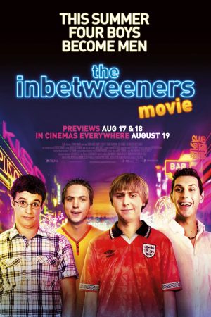 Phim Kẹt Giữa - The Inbetweeners Movie PhimChill Vietsub (2011)