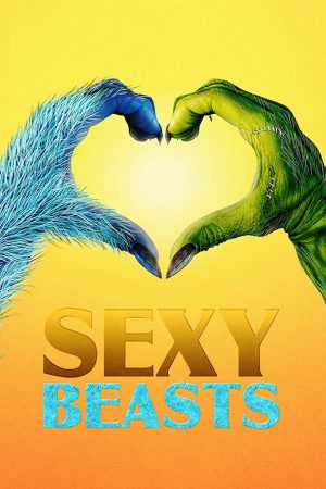 Xem phim Hẹn hò cùng quái thú ( 1) tập 6 PhimChill Thuyết Minh HD Vietsub Phim Anh-Sexy Beasts (Season 1)