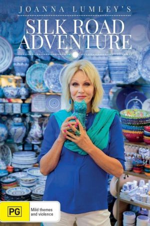 Phim Joanna Lumley khám phá Con đường tơ lụa - Joanna Lumleys Silk Road Adventure PhimChill Vietsub (2018)