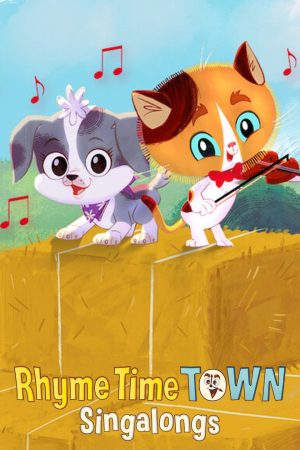 Phim Hát cùng Thị trấn cổ tích - Rhyme Time Town Singalongs PhimChill Vietsub (2020)