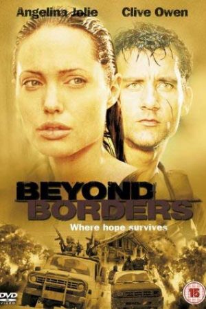 Phim Cuộc Chiến Của Nhân Loại - Beyond Borders PhimChill Vietsub (2003)