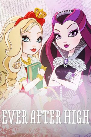 Phim Mãi mãi về sau ( 1) - Ever After High (Season 1) PhimChill Vietsub (2013)