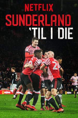 Xem phim Mãi mãi đội Sunderland ( 2) tập 3 PhimChill Thuyết Minh HD Vietsub Phim Anh-Sunderland Til I Die (Season 2)