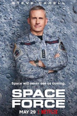 Phim Quân Chủng Vũ Trụ ( 1) - Space Force (Season 1) PhimChill Vietsub (2020)