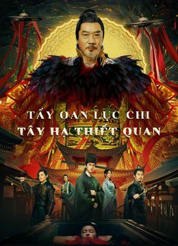 Phim Tẩy Oan Lục Chi Tây Hạ Thiết Quan - the mysterious cloths PhimChill Vietsub (2022)