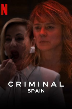 Phim Phòng thẩm vấn Tây Ban Nha - Criminal Spain PhimChill Vietsub (2019)