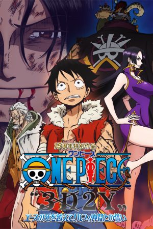 Phim Vua Hải Tặc 3D2Y Vượt qua cái chết của Ace Lời hứa của Luffy và những người bạn - One Piece 3D2Y crosses the death of Ace Pledge with Luffy partners PhimChill Vietsub (2014)