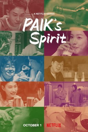 Phim Paik Jong Won Trò chuyện bên chén rượu - Paiks Spirit PhimChill Vietsub (2021)