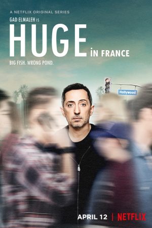 Phim Nổi tiếng đất Pháp - Huge in France PhimChill Vietsub (2019)