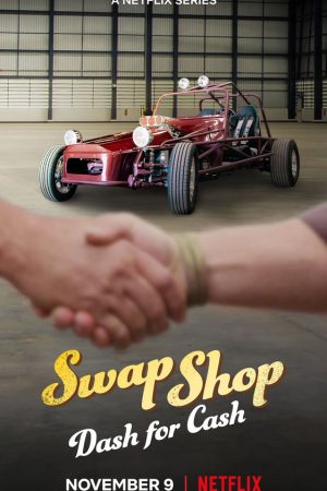 Phim Swap Shop Chợ vô tuyến ( 2) - Swap Shop (Season 2) PhimChill Vietsub (2022)