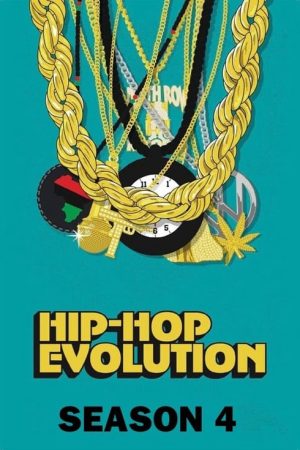 Xem phim Sự phát triển của Hip Hop ( 4) tập 1 PhimChill Thuyết Minh HD Vietsub Quốc Gia Khác-Hip Hop Evolution (Season 4)