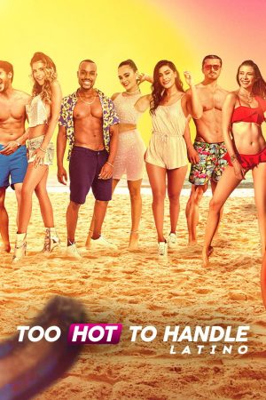 Phim Sự cám dỗ nóng bỏng Latinh - Too Hot To Handle Latino PhimChill Vietsub (2021)