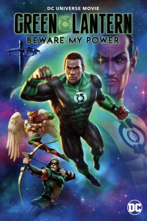 Xem phim Quyền Năng Của Green Lantern tập full PhimChill Thuyết Minh HD Vietsub Phim Mỹ-Green Lantern Beware My Power