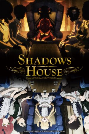 Phim Dinh Thự Bóng - SHADOWS HOUSE PhimChill Vietsub (2021)