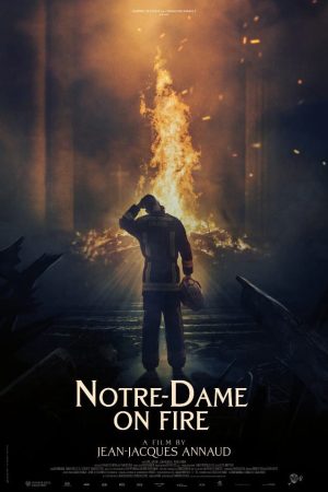 Phim Notre Dame on Fire - Notre Dame brûle PhimChill Vietsub (2022)