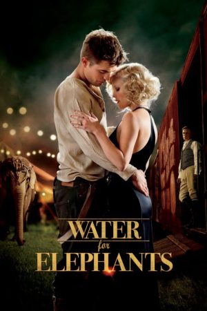 Phim Chuyện Tình Gánh Xiếc - Water for Elephants PhimChill Vietsub (2011)