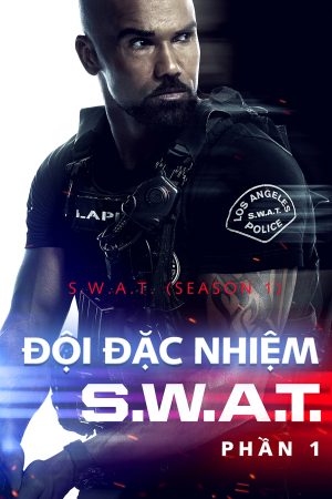 Xem phim Đội Đặc Nhiệm SWAT ( 1) tập 20 PhimChill Thuyết Minh HD Vietsub Phim Mỹ-SWAT (Season 1)