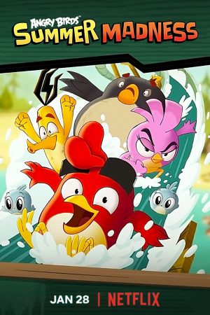 Phim Angry Birds Quậy tưng mùa hè ( 3) - Angry Birds Summer Madness (Season 3) PhimChill Vietsub (2022)