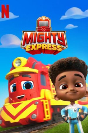 Phim Mighty Express ( 3) - Mighty Express (Season 3) PhimChill Vietsub (2021)