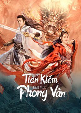 Phim Tiên Kiếm Phong Vân - The Whirlwind of Sword and Fairy PhimChill Vietsub (2022)