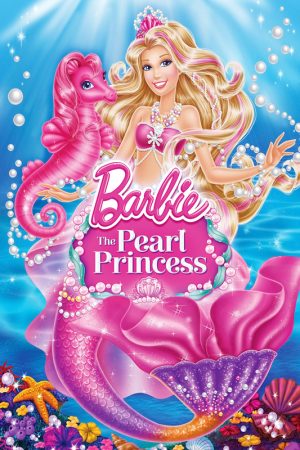 Phim Barbie Công chúa ngọc trai - Barbie The Pearl Princess PhimChill Vietsub (2014)