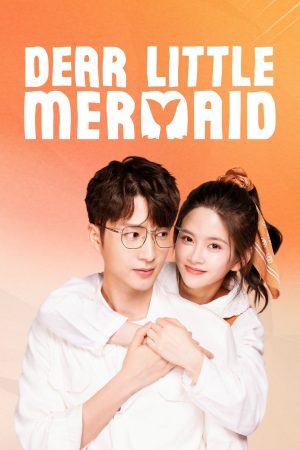 Phim Mỹ Nhân Ngư Yêu Dấu - Dear Little Mermaid PhimChill Vietsub (2022)