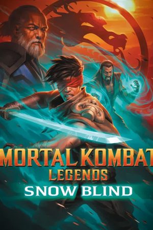 Phim Huyền Thoại Rồng Đen Tìm Lại Ánh Sáng - Mortal Kombat Legends Snow Blind PhimChill Vietsub (2022)