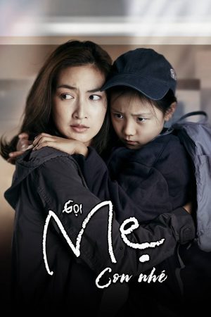 Phim Gọi Mẹ Con Nhé - Mother PhimChill Vietsub (2020)