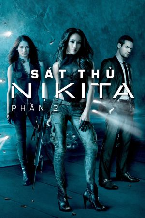 Phim Sát Thủ Nikita ( 2) - Nikita (Season 2) PhimChill Vietsub (2011)