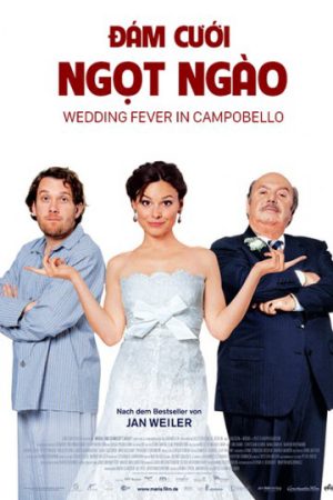 Phim Đám Cưới Ngọt Ngào - Wedding Fever In Campobello PhimChill Vietsub (2010)