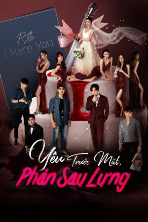 Phim Yêu Trước Mặt Phản Sau Lưng - PS I Hate You PhimChill Vietsub (2022)