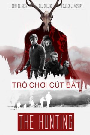 Phim Trò Chơi Cút Bắt - The Hunting PhimChill Vietsub (2017)