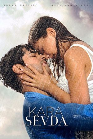 Xem phim Kara Sevda ( 1) tập 10 PhimChill Thuyết Minh HD Vietsub Quốc Gia Khác-Endless Love Tình yêu bất tận