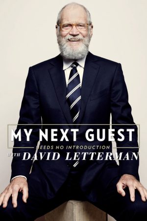 Xem phim David Letterman Những vị khách không cần giới thiệu ( 2) tập 1 PhimChill Thuyết Minh HD Vietsub Phim Mỹ-My Next Guest Needs No Introduction With David Letterman (Season 2)