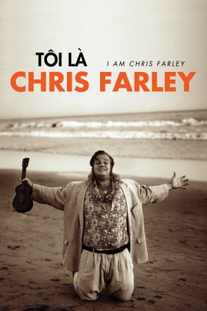 Phim Tôi Là Chris Farley - I Am Chris Farley PhimChill Vietsub (2015)