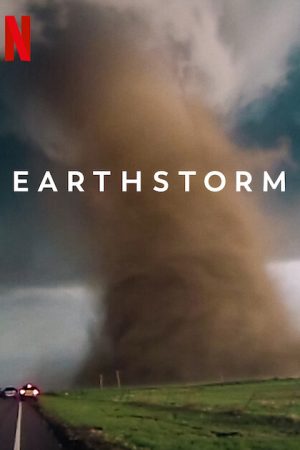 Phim Địa Cầu Cuồng Loạn - Earthstorm PhimChill Vietsub (2022)