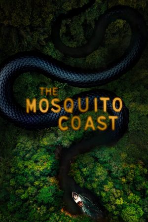 Xem phim Bờ Biển Mosquito ( 1) tập 4 PhimChill Thuyết Minh HD Vietsub Phim Mỹ-The Mosquito Coast (Season 1)