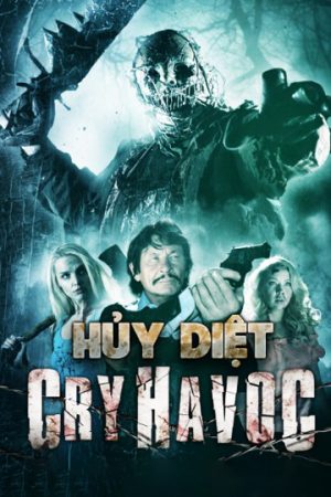 Phim Hủy Diệt - Cry Havoc PhimChill Vietsub (2020)